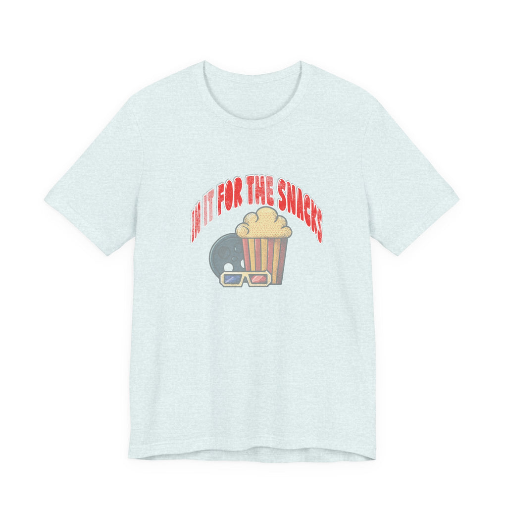 In It For The Snacks